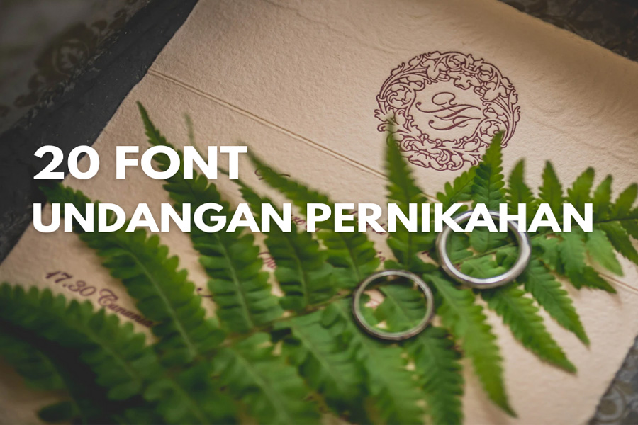 20+ Font untuk Undangan Pernikahan