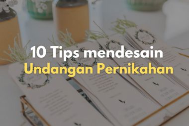 10 Tips Mendesain Undangan Pernikahan