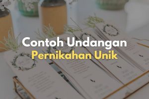 10 Contoh Undangan Pernikahan Unik